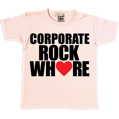 Corporate Rock Whore Baby Tee