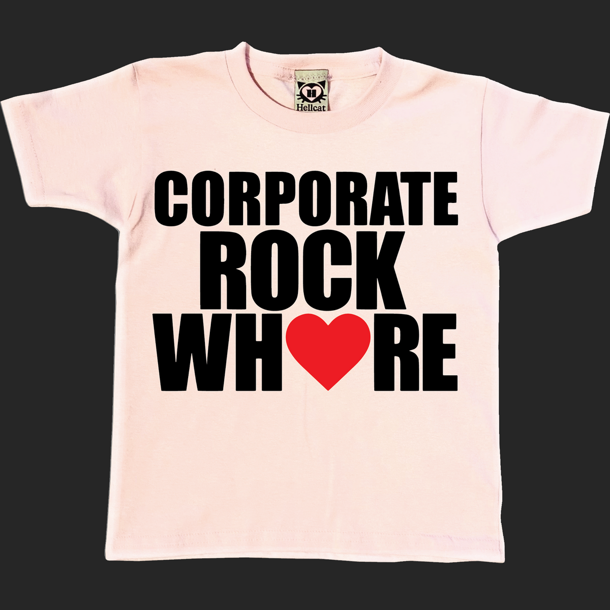 Corporate Rock Whore Baby Tee